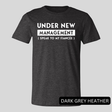 Under New Management Shirt for Men